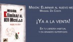 misión eliminar al nuevo mesías