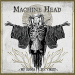 Machine head – my hands are empty