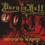burn in hell – biological warfare